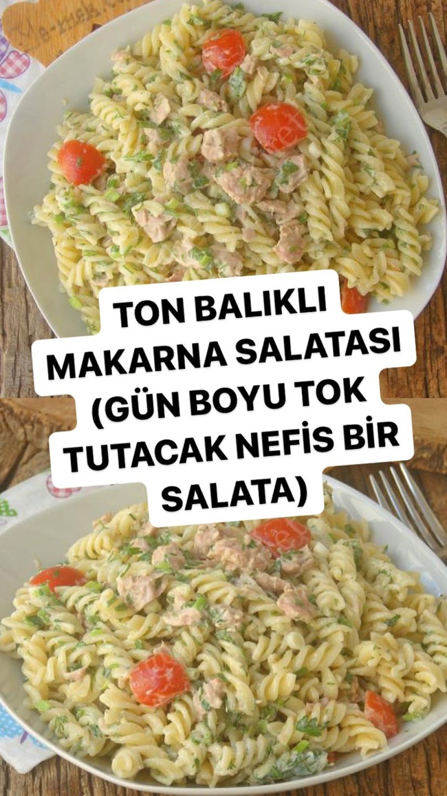 Ton Balıklı Makarna Salatası